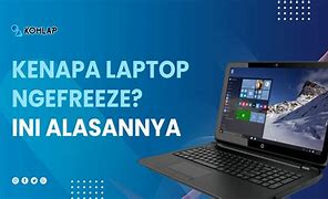 Kenapa Laptop Saya Ngelag